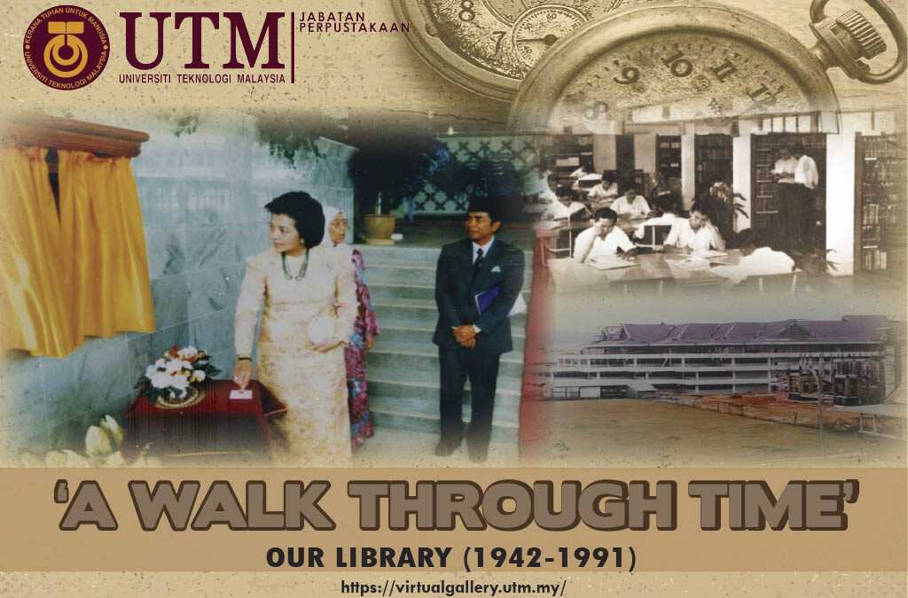 Virtual Exhibition: A Walk Through Time – Our Library (1942 – 1991)